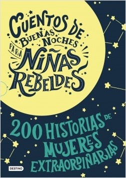 Cuentos de buenas noches para niñas rebeldes (Pack Dos tomos)