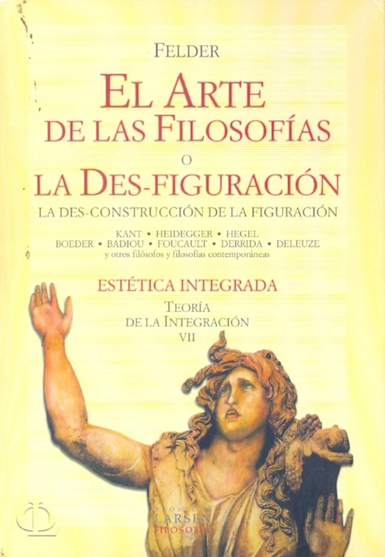 El Arte de las filosofias o la des-figuracion