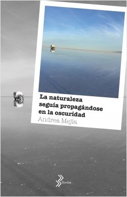 La Naturaleza seguía propagándose en la oscuridad