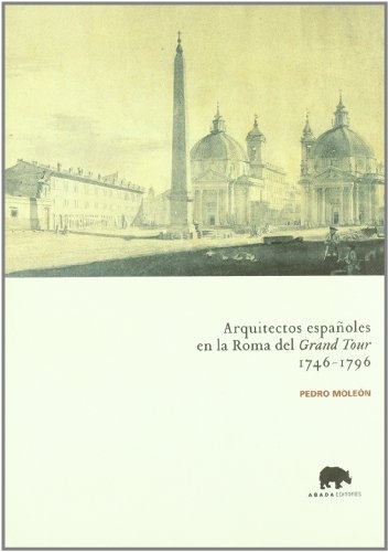 Arquitectos españoles en la Roma del 