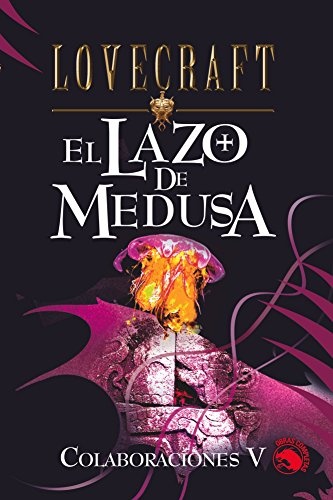 El Lazo de medusa