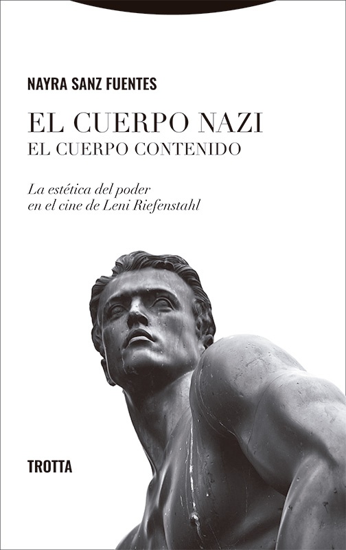El cuerpo nazi. El cuerpo contenido
