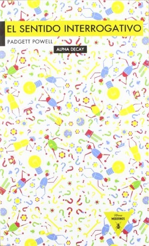 El Sentido interrogativo