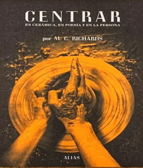 Centrar en cerámica, en poesía y en la persona