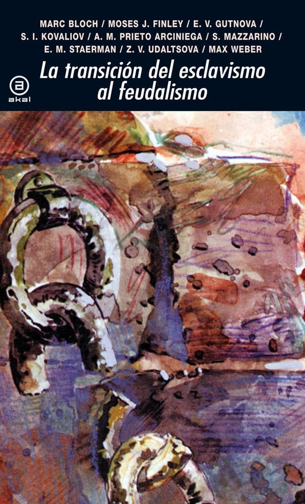 La Transicion del esclavismo al feudalismo