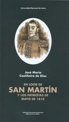 En Loor De San Martin Y Los Patriotas De Mayo De 1810