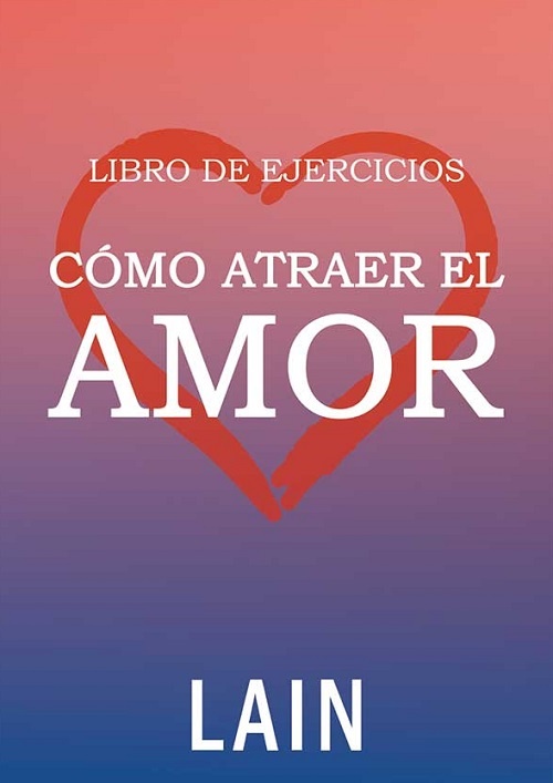 Ejercicios - como atraer el amor
