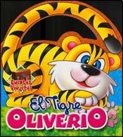 El Tigre oliverio