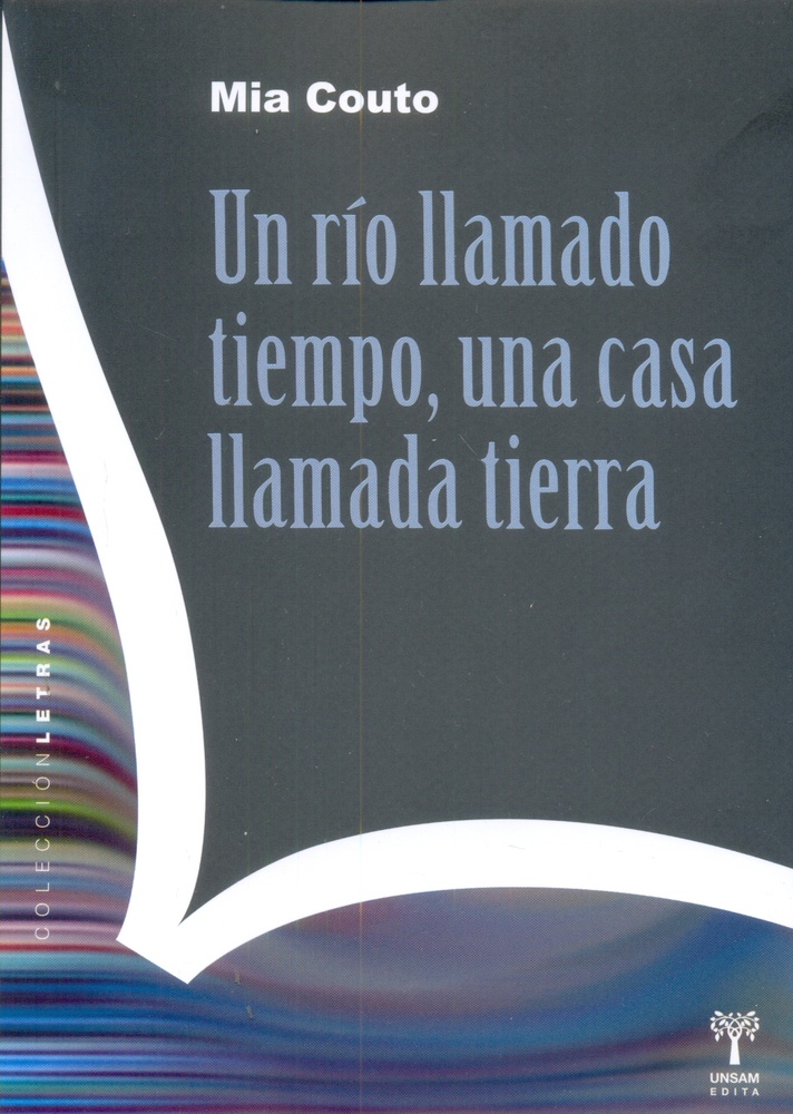 Un rio llamado tiempo, una casa llamada tierra