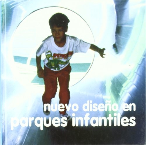 Nuevo diseño en parques infantiles