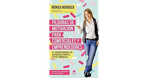 Pildoras de motivacion para comerciales y emprendedores