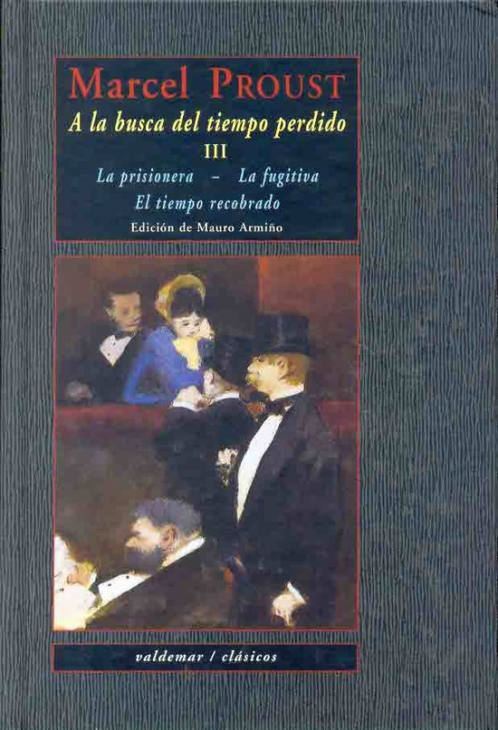 A la busca del tiempo perdido III