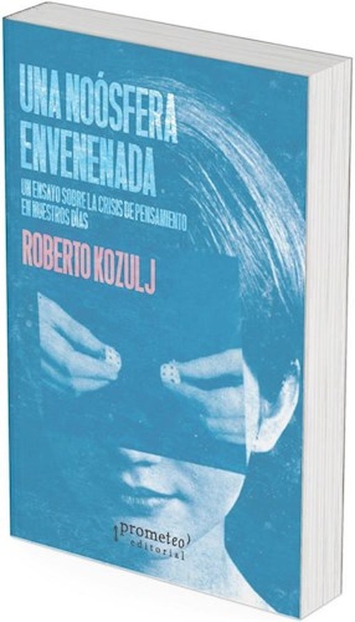 Una noosfera envenenada