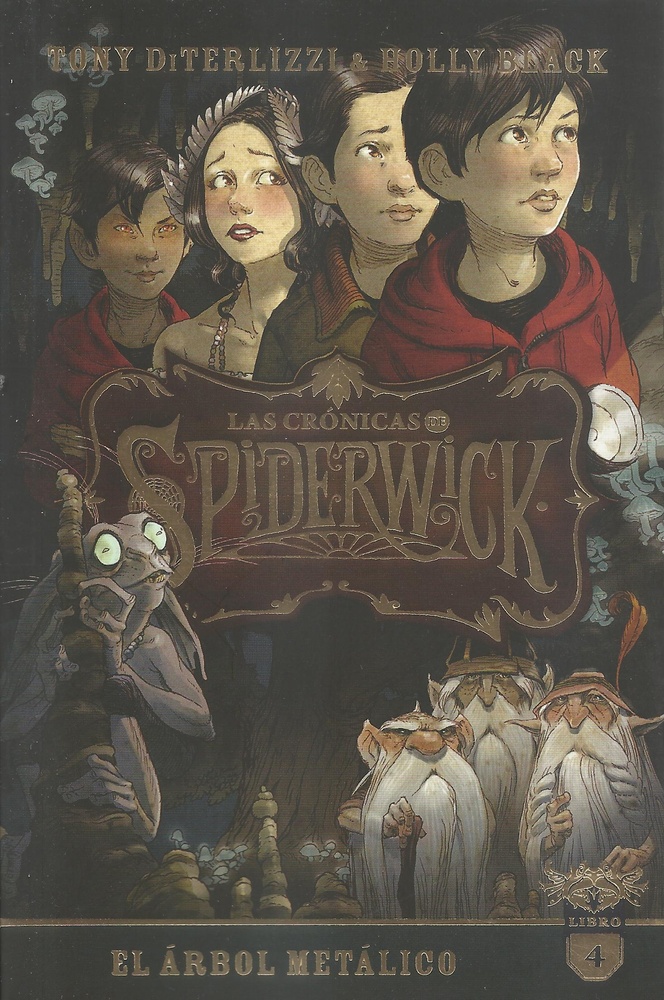 Las cronicas de Spiderwick. Libro 4