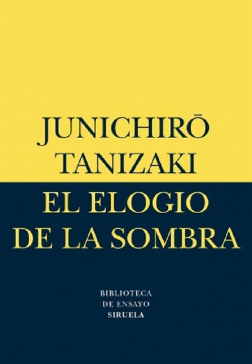 El elogio de la sombra