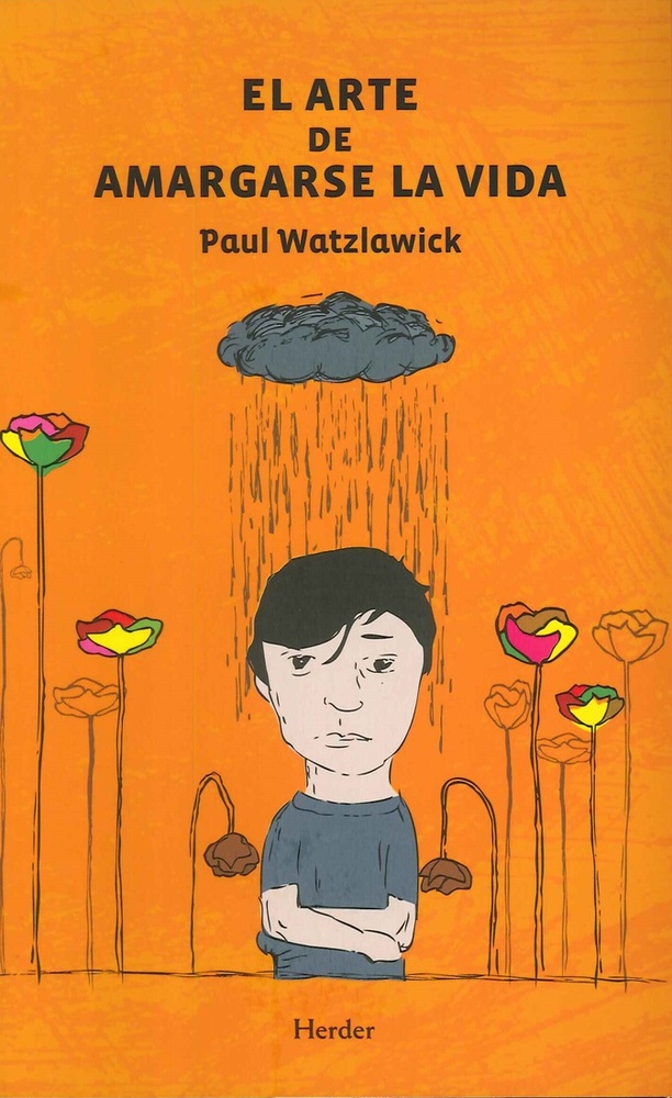 El Arte de amargarse la vida