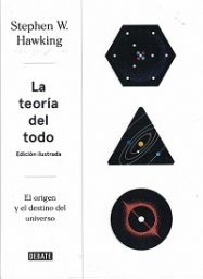 Teoría del todo, La (ed. Ilustrada)