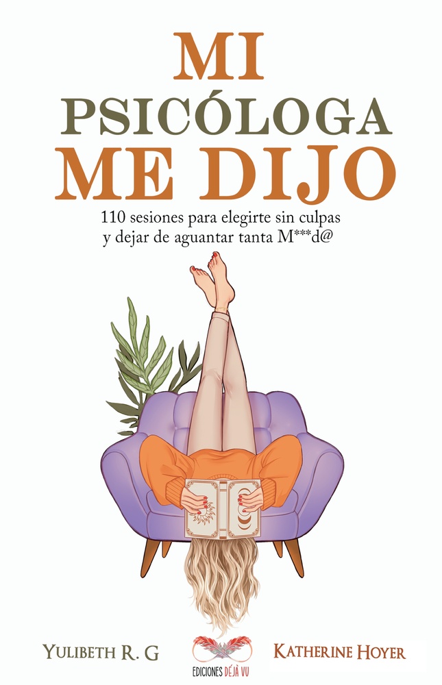 Mi psicóloga me dijo