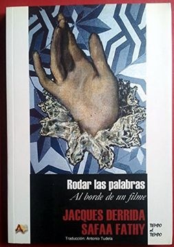 Rodar las palabras. Al borde de un filme
