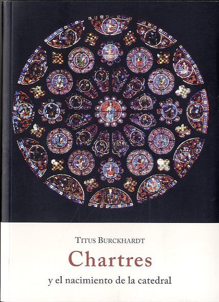 Chartres y el nacimiento de la catedral