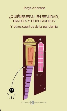 ¿Quienes eran, en realidad, Ernesta y Don Camilo?