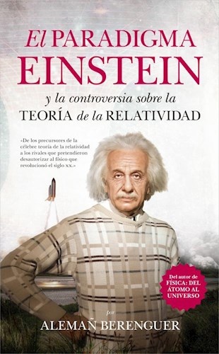 El Paradigma Einstein y la controversia sobre la teoria de la relatividad