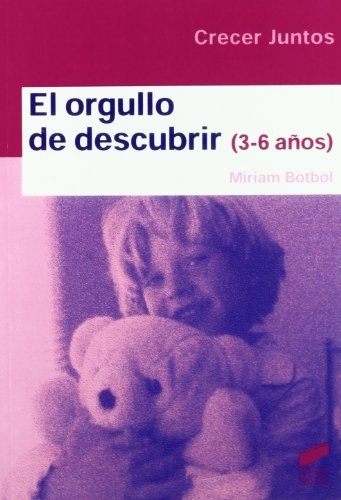 El orgullo de descubrir (3-6 años)