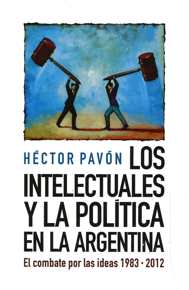 Los intelectuales y la politica en la Argentina