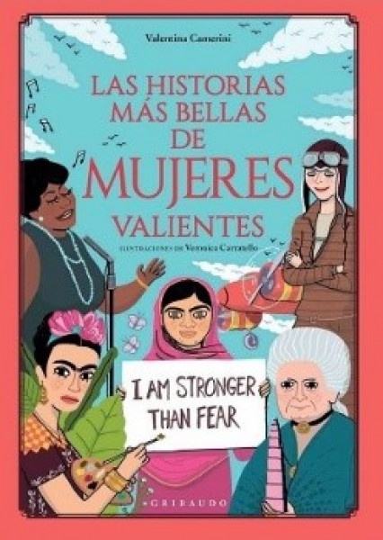 Las Historias mas bellas de mujeres valientes