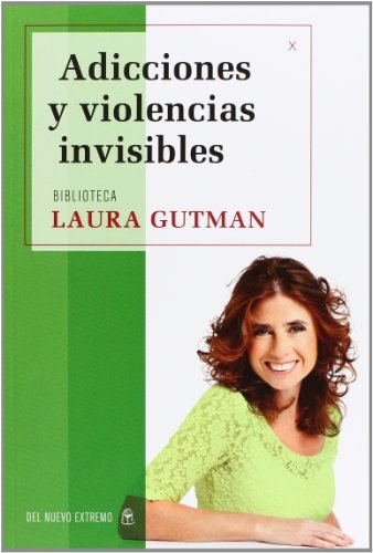 Adicciones y violencias invisibles