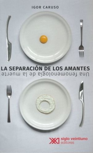 La separación de los amantes. Una fenomenología de la muerte