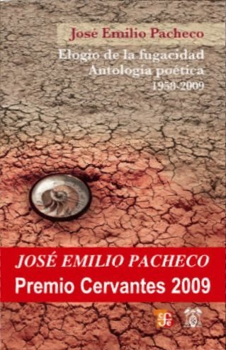elogio de la fugacidad. antologia poetic