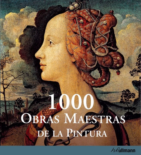 1000 obras maestras de la pintura