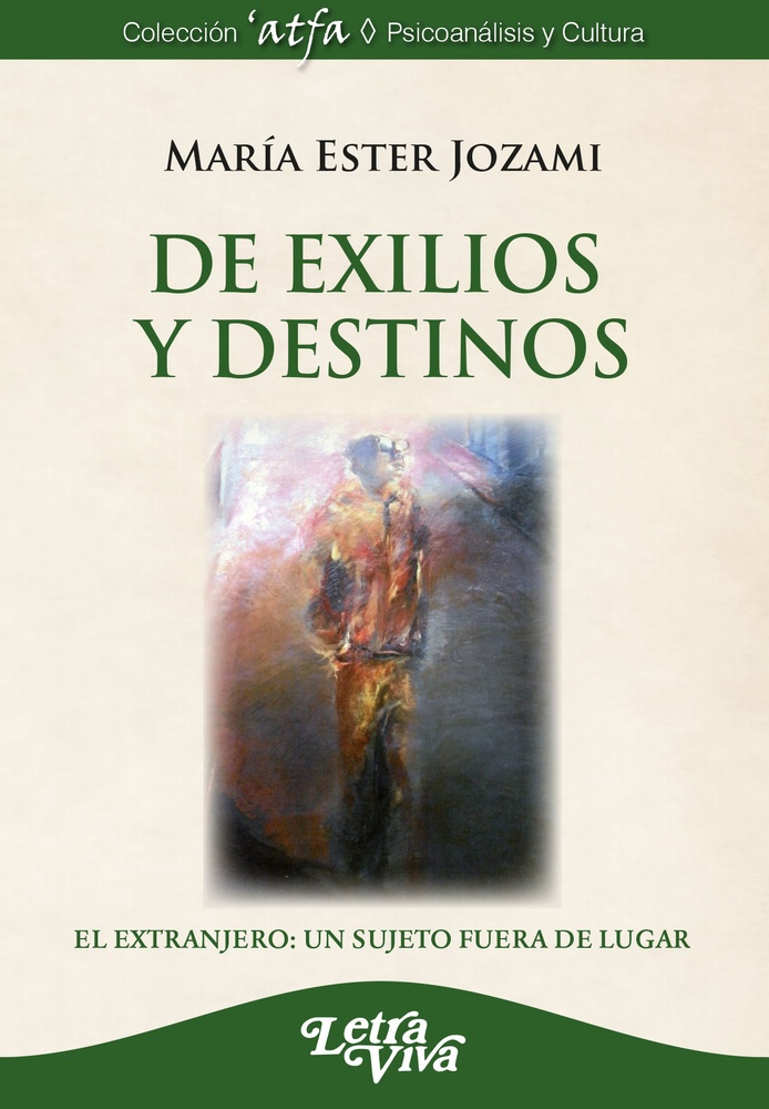 De Exilios Y Destinos