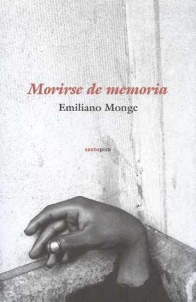 Morirse de memoria