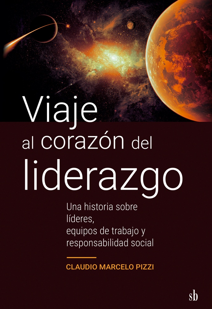 Viaje al corazon del liderazgo