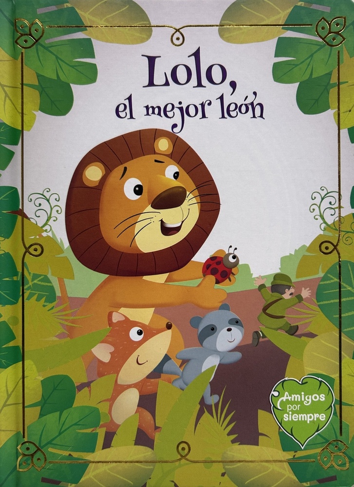 Amigos por siempre-lolo, el mejor leon