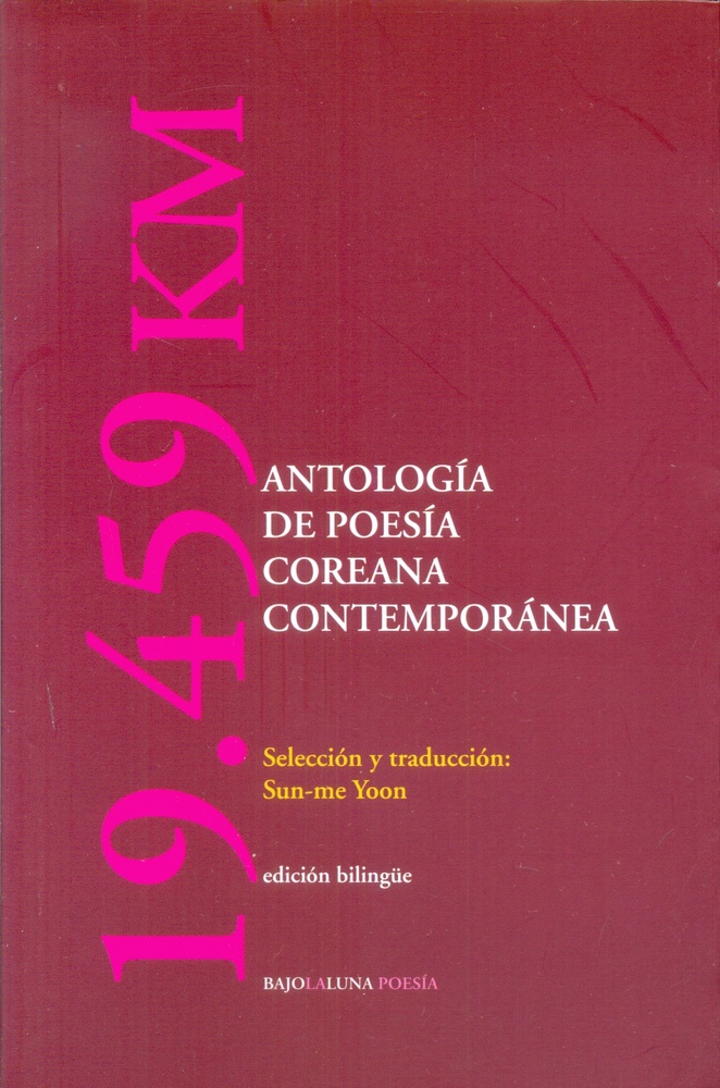 19459 km. Antologia de poesia coreana contemporanea