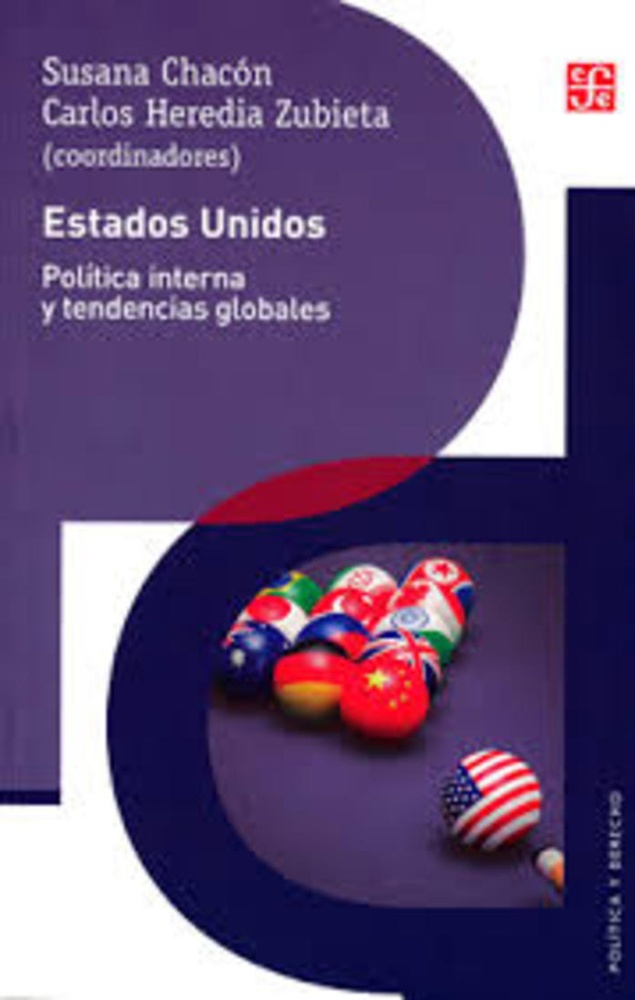 Estados Unidos. Política interna y tendencias globales