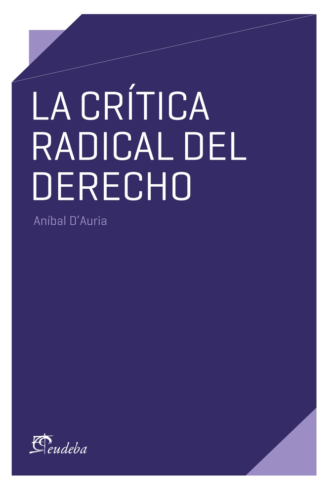 La Critica radical del derecho