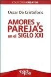 Amores y parejas en el siglo XXI