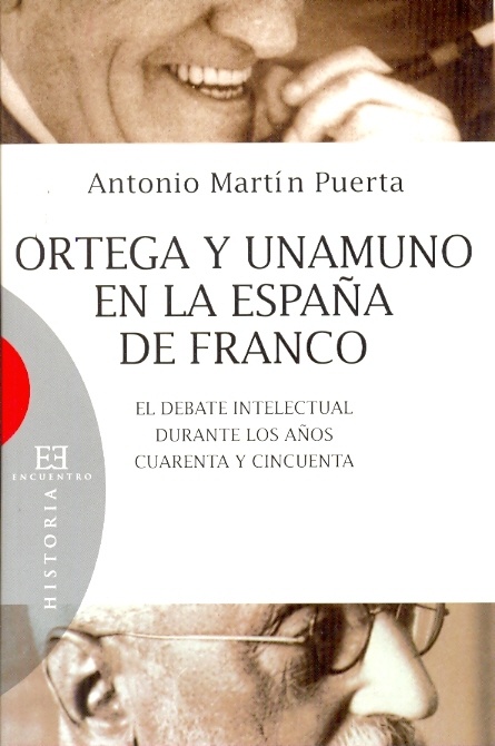 Ortega y Unamuno en la España de Franco