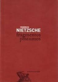 Fragmentos póstumos : Una selección