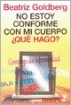 No Estoy Conforme Con Mi Cuerpo ¿Que Hago?