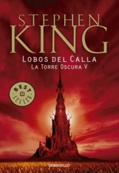 Torre oscura V, La. Lobos de Calla