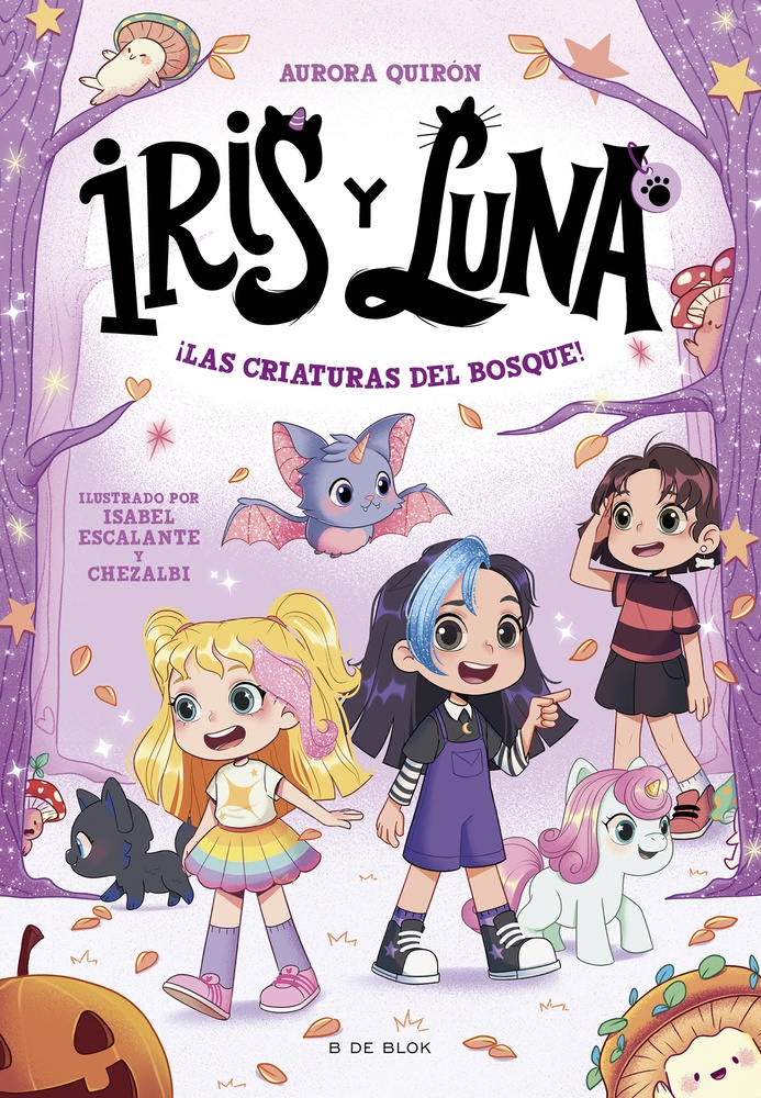 Las iris y Luna 4. Criaturas del bosque