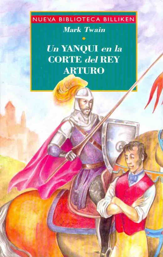 Un yanqui en la corte del rey Arturo