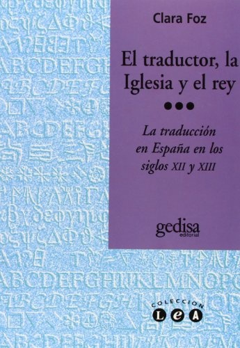 El traductor, La Iglesia y el rey