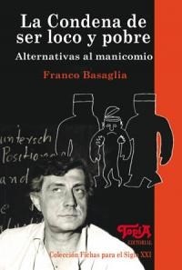 La Condena de ser loco y pobre