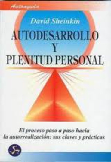 * Autodesarrollo Y Plenitud Personal